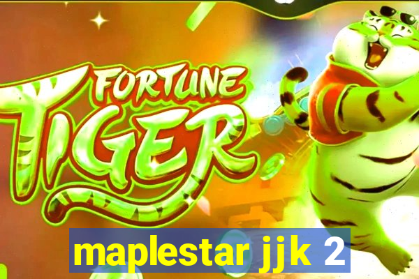 maplestar jjk 2